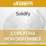 Solidify cd musicale di Inc. Grip