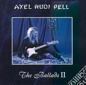 Axel Rudi Pell - The Ballads Vol.2 cd musicale di AXEL RUDI PELL