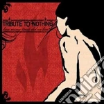 Tribute To Nothing - How Many Times Did We Live? cd