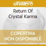 Return Of Crystal Karma cd musicale di Glenn Hughes