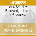 Sins Of Thy Beloved, - Lake Of Sorrow cd