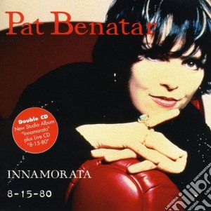 Pat Benatar - Innamorata cd musicale di Pat Benatar
