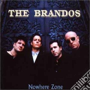 Brandos (The) - Nowhere Zone cd musicale di Brandos, The