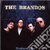 Brandos (The) - Nowhere Zone cd
