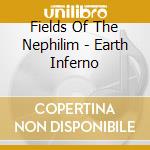 Fields Of The Nephilim - Earth Inferno cd