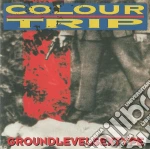 Colour Trip - Groundlevelsextype cd