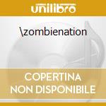 \zombienation cd