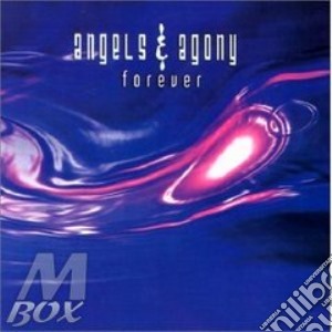 Forever cd musicale di Angels & agony