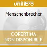 Menschenbrecher cd