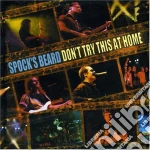 Spock?S Beard - Don?T Try This At Home cd