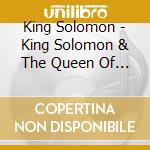King Solomon - King Solomon & The Queen Of Sheba cd