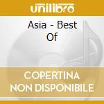 Asia - Best Of cd musicale di Asia
