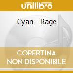 Cyan - Rage cd