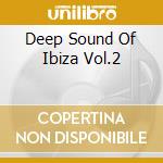 Deep Sound Of Ibiza Vol.2 cd