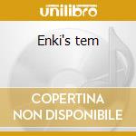Enki's tem cd