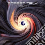 Street Talk - Destination cd