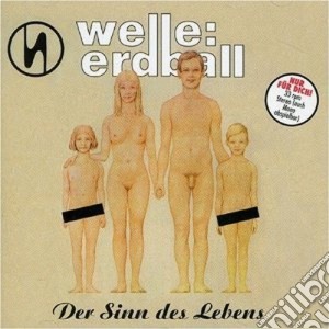 Welle Erdball - Der Sinn Des Lebens cd musicale di Erdball Welle