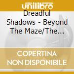 Dreadful Shadows - Beyond The Maze/The Cycle cd