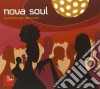 Nova Soul - Soul Flavoured Club Tunes (2 Cd) cd
