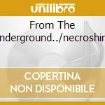 From The Underground../necroshine cd musicale di OVERKILL