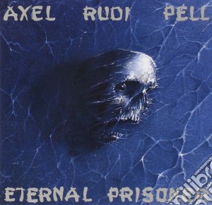 Axel Rudi Pell - Eternal Prisoner cd musicale di AXEL RUDI PELL