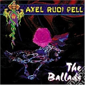 Axel Rudi Pell - The Ballads Vol.1 cd musicale di AXEL RUDI PELL