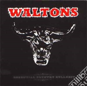 Waltons - Essential Country Bullshit cd musicale di Waltons