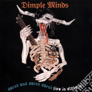 Dimple Minds - Durch Und Durch Durch/live cd musicale