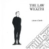 Anne Clark - Law Is An Anagram Of Wealth cd