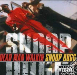 Snoop Dogg - Dead Man Walkin cd musicale di SNOOP DOGG