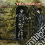 Brandos (The) - The Light Of Day cd