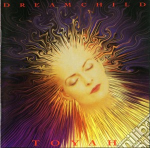Toyah - Dreamchild cd musicale di Toyah