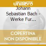 Johann Sebastian Bach - Werke Fur Klavier Solo (2 Cd) cd