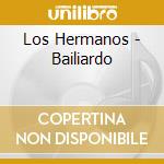 Los Hermanos - Bailiardo cd