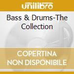 Bass & Drums-The Collection cd