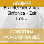 Brandt/Philh.V.Arte Sinfonica - Zeit F?R Zaertlichkeit (2 Cd) cd