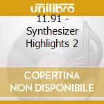 11.91 - Synthesizer Highlights 2 cd