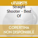 Straight Shooter - Best Of cd