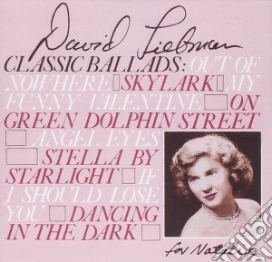 David Liebman - Classic Ballads cd musicale di David Liebman