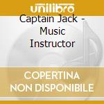 Captain Jack - Music Instructor cd