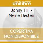 Jonny Hill - Meine Besten cd musicale di Jonny Hill