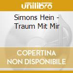 Simons Hein - Traum Mit Mir cd
