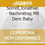 Sorrell,Jonathan - Nachmittag Mit Dem Baby