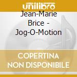 Jean-Marie Brice - Jog-O-Motion cd