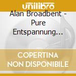 Alan Broadbent - Pure Entspannung Mit Gita cd musicale di Alan Broadbent