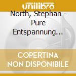 North, Stephan - Pure Entspannung Mit Pian cd