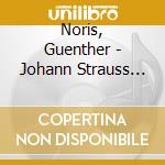 Noris, Guenther - Johann Strauss Classics cd