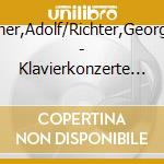 Drescher,Adolf/Richter,Georg/Drso - Klavierkonzerte 4,5 cd musicale di Drescher,Adolf/Richter,Georg/Drso