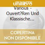 Various - Ouvert?Ren Und Klassische Highlights cd
