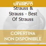 Strauss & Strauss - Best Of Strauss cd